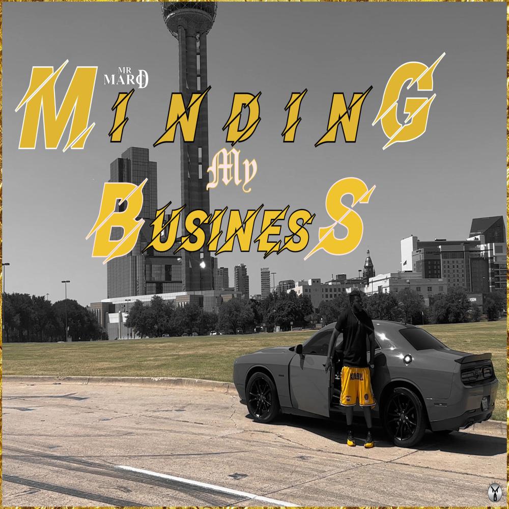 Minding My Business (Explicit)