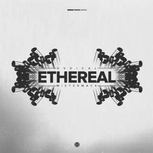 Album Ethereal oleh Rvdical The Kid