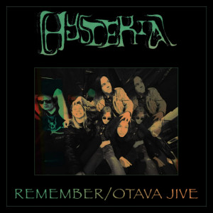 Hysteria的專輯Remember/Otava Jive