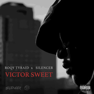 Album Victor Sweet (Explicit) from RoQy TyRaiD