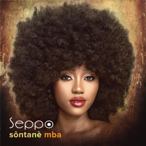 Album Sôntanè Mba from Seppo