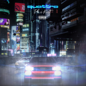 收聽PB的Quattro (Explicit)歌詞歌曲