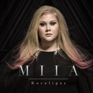 收聽Miia的Korulipas歌詞歌曲
