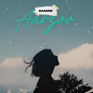 ดาวน์โหลดและฟังเพลง Aarzoo พร้อมเนื้อเพลงจาก Samr8