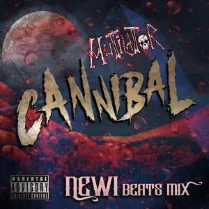 Cannibal (Newi Beats Mix) (Explicit)