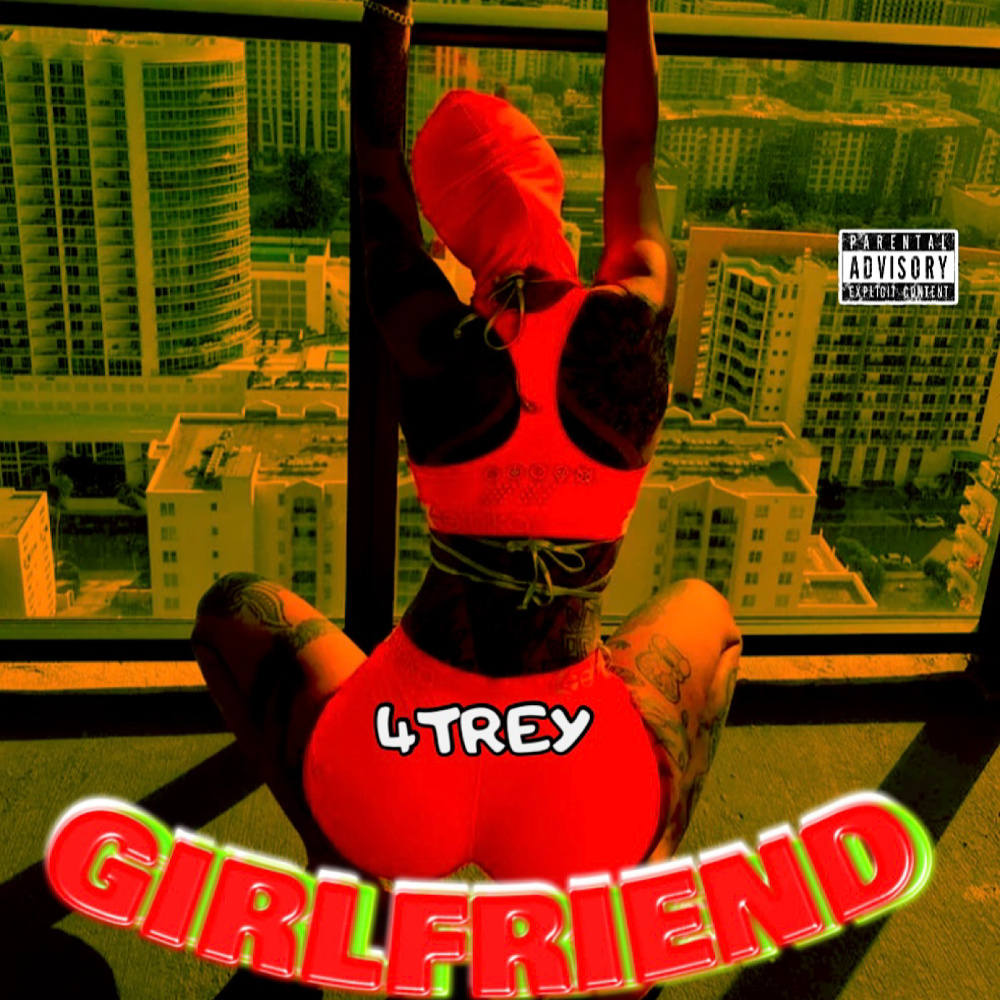 Girlfriend (Explicit)