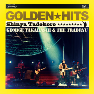 Shinya Tadokoro-J.Takahashi-的專輯Shinya Tadokoro Golden Hits