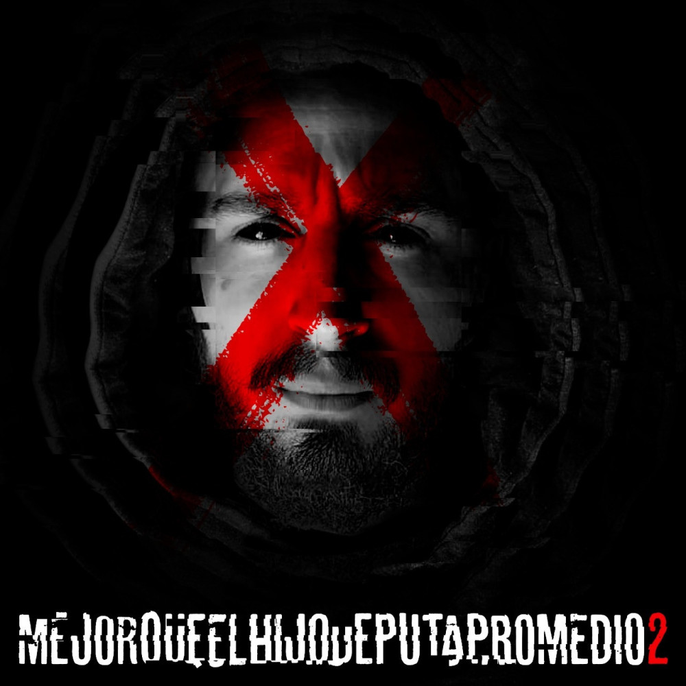 Mejor Que el Hijo de Puta Promedio, Parte 2