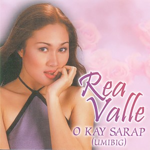 Dengarkan lagu Sabihin Mo nyanyian Rea Valle dengan lirik