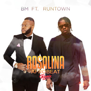 Dengarkan Rosalina (Afrobeat Remix) lagu dari BM dengan lirik