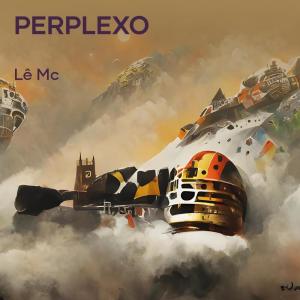 อัลบัม Perplexo (Remastered 2023) ศิลปิน Lê MC