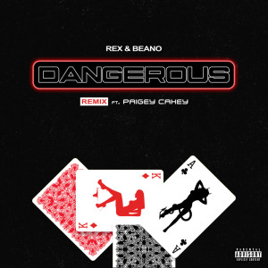 收聽Rex & Beano的Dangerous (Remix)歌詞歌曲
