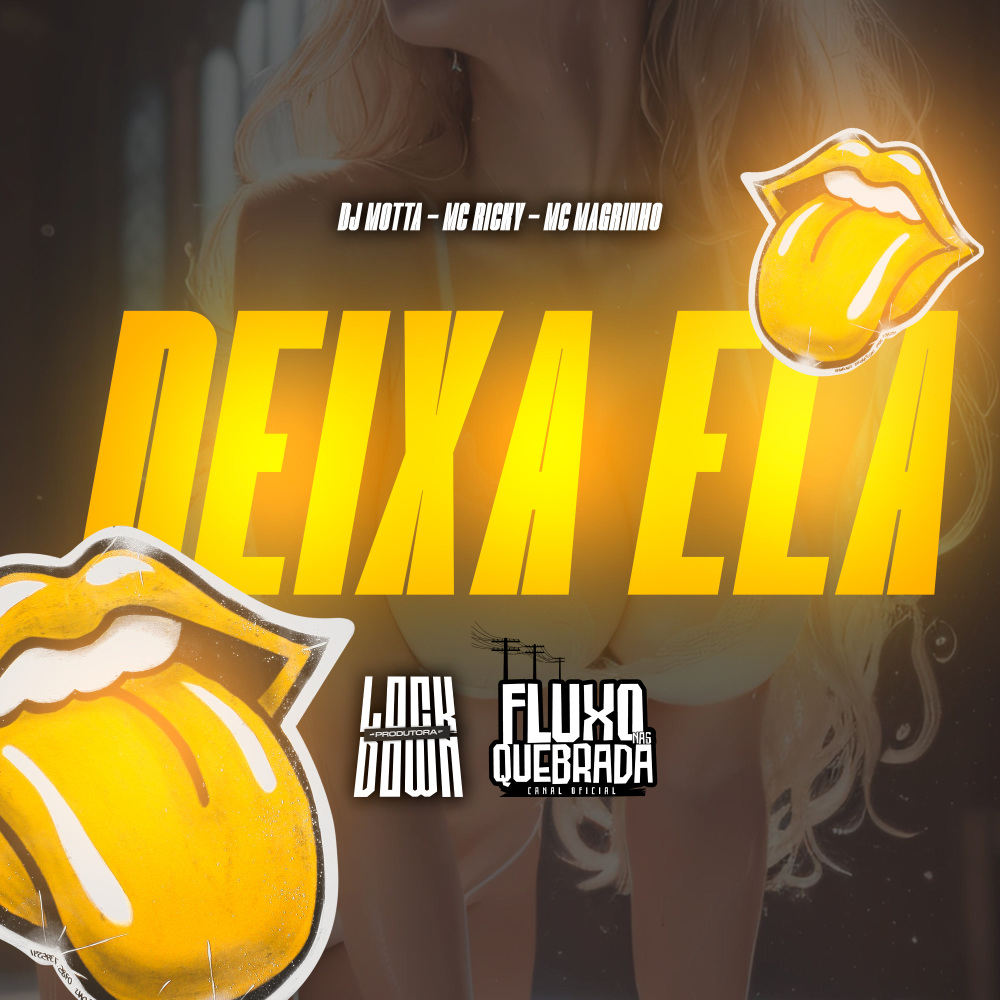Deixa Ela (Explicit)