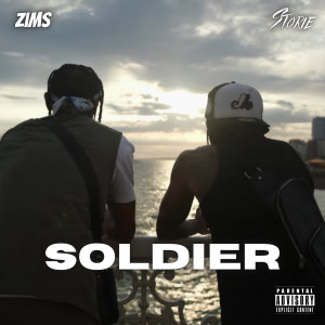 收聽Zims的Soldier (Explicit)歌詞歌曲