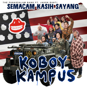 ดาวน์โหลดและฟังเพลง Semacam Kasih Sayang (feat. Jason Ranti) พร้อมเนื้อเพลงจาก The Panasdalam Bank