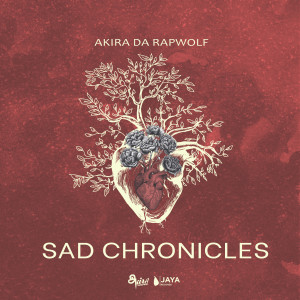 Akira Da Rapwolf的專輯Sad Chronicles