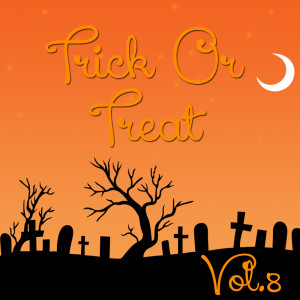 Various Artists的專輯Trick Or Treat, Vol.8