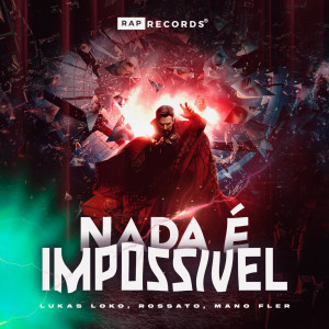 Album Nada é Impossível (Explicit) from Lukas Loko