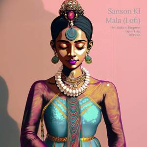 Album Sanson Ki Mala (Lofi) from Harpreet