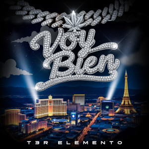 T3r Elemento的專輯Voy Bien (Explicit)