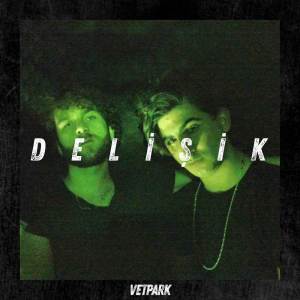 ดาวน์โหลดและฟังเพลง Delişik (Explicit) พร้อมเนื้อเพลงจาก Vetus