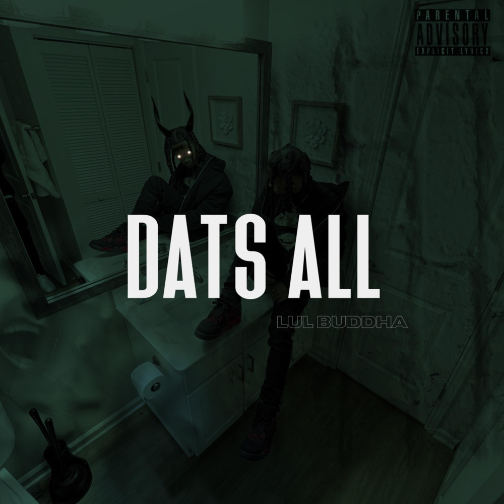 Dats All (Explicit)