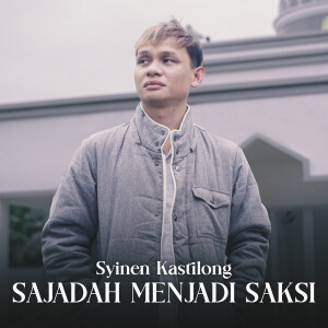 Syinen Kastilong的專輯Sajadah Menjadi Saksi