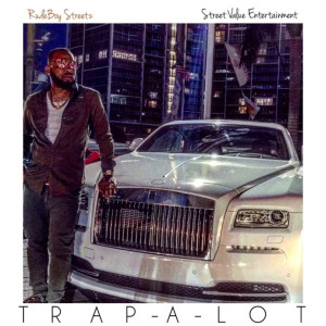 Listen to Trap-a-Lot (Explicit) song with lyrics from Rudeboy Streetz
