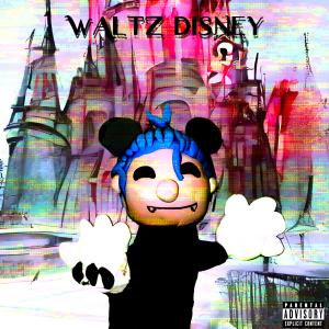 Listen to WALTZ DISNEY (Explicit) song with lyrics from Nofty
