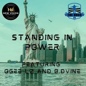 收聽THE BOSS CB的STANDING IN POWER (feat. OGee L'z & B. Dvine) (Explicit)歌詞歌曲