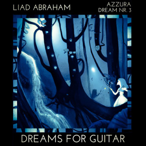 Liad Abraham的專輯Azzura (Dream Nr. 3)