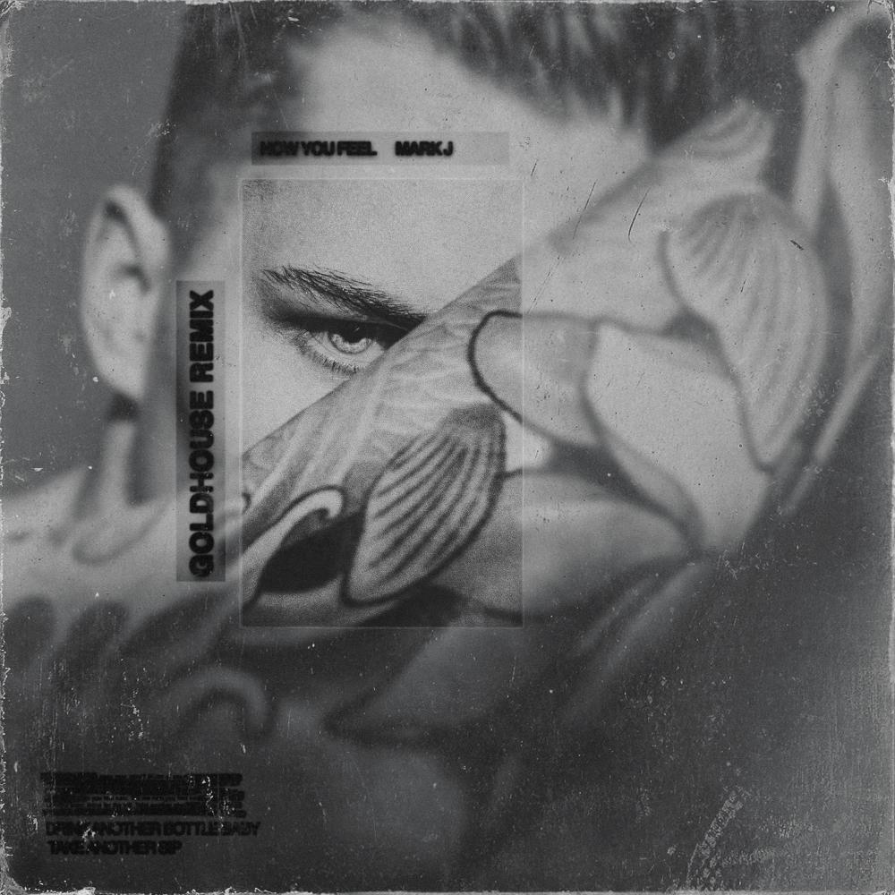 How You Feel (GOLDHOUSE Remix)