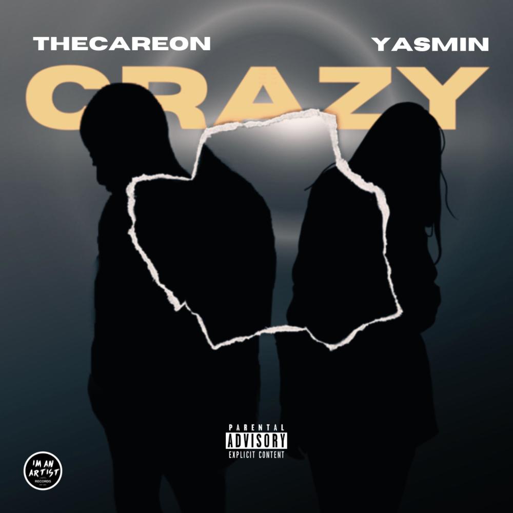 Crazy (feat. Yasmin) (Explicit)
