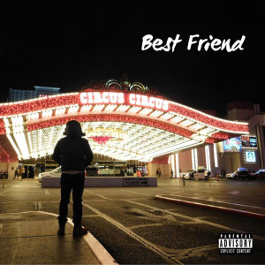收聽Milo的Best Friend (Explicit)歌詞歌曲