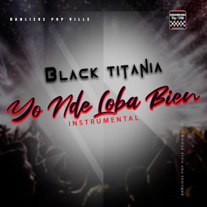 Album Yo Nde Loba Bien (Instrumental) from Black Titania