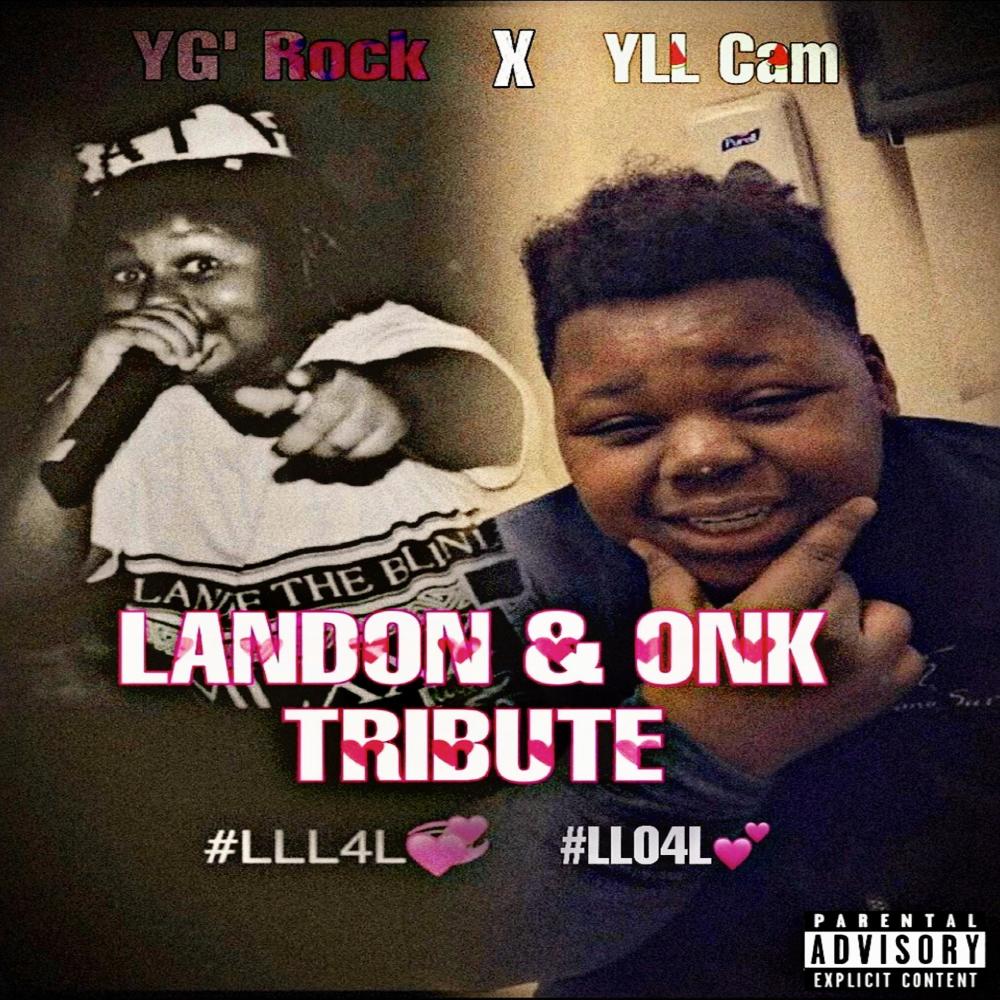 Landon & Onk Tribute(feat. YLL Cam) (Explicit)