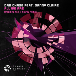ดาวน์โหลดและฟังเพลง All We Are (Radio Edit) พร้อมเนื้อเพลงจาก Danny Claire