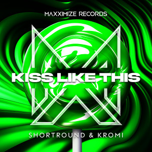 อัลบัม Kiss Like This ศิลปิน ShortRound