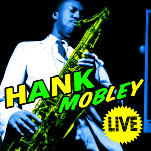 ดาวน์โหลดและฟังเพลง Ballad Medley - Darn That Dream / Where or When / In Love in Vain / Stardust พร้อมเนื้อเพลงจาก Hank Mobley