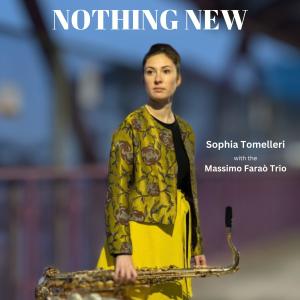 Album Nothing New from Sophia Tomelleri Quartet