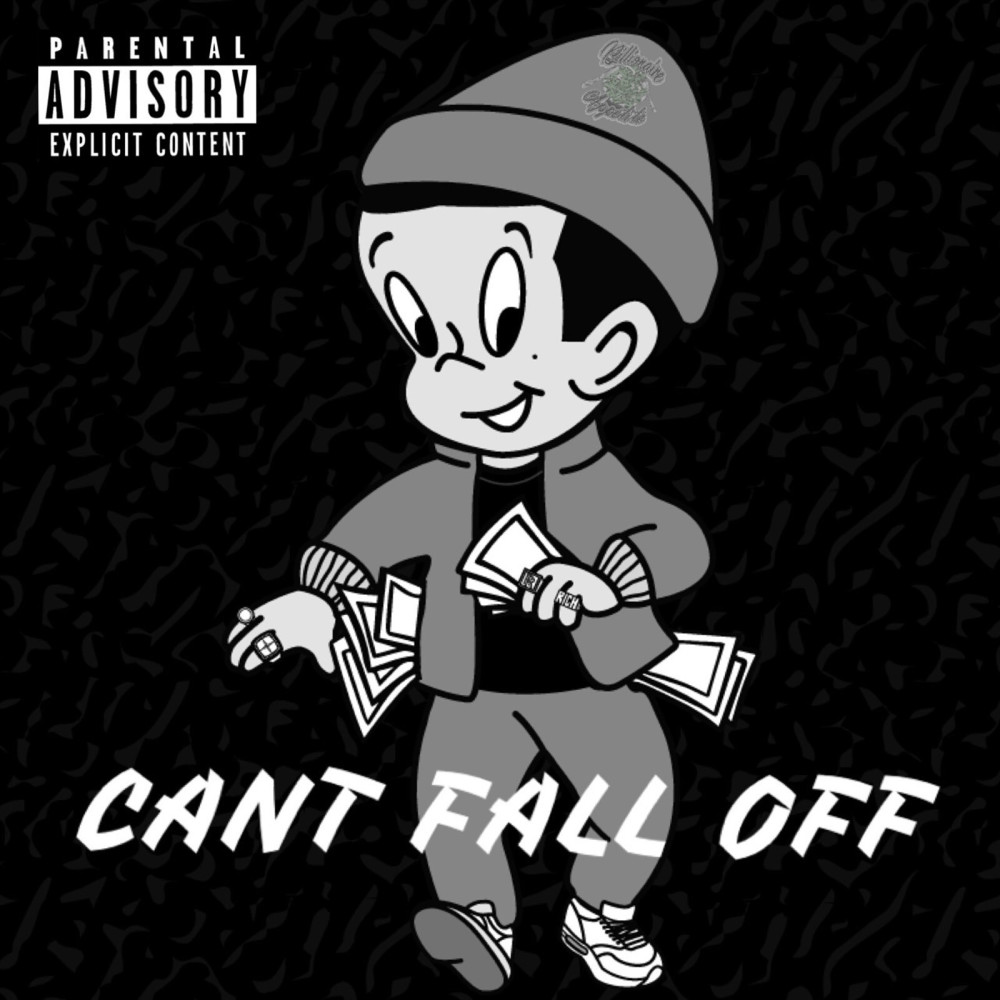 Cant Fall Off (Explicit)