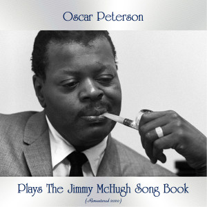 收聽Oscar Peterson的Lost In A Fog (Remastered 2020)歌詞歌曲