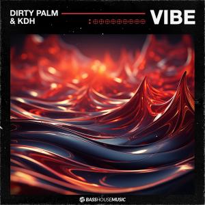 Album Vibe oleh Dirty Palm