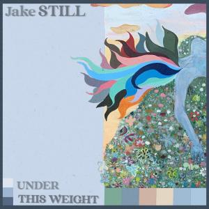 ดาวน์โหลดและฟังเพลง Under this Weight พร้อมเนื้อเพลงจาก Jake Still