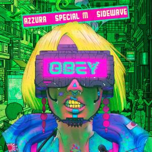 Listen to Obey (Explicit) song with lyrics from Azzura