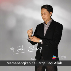 Album Memenangkan Keluarga Bagi Allah from Pdt. Joko Prihanto