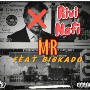 Album Mr (Explicit) from Rivi Nafi
