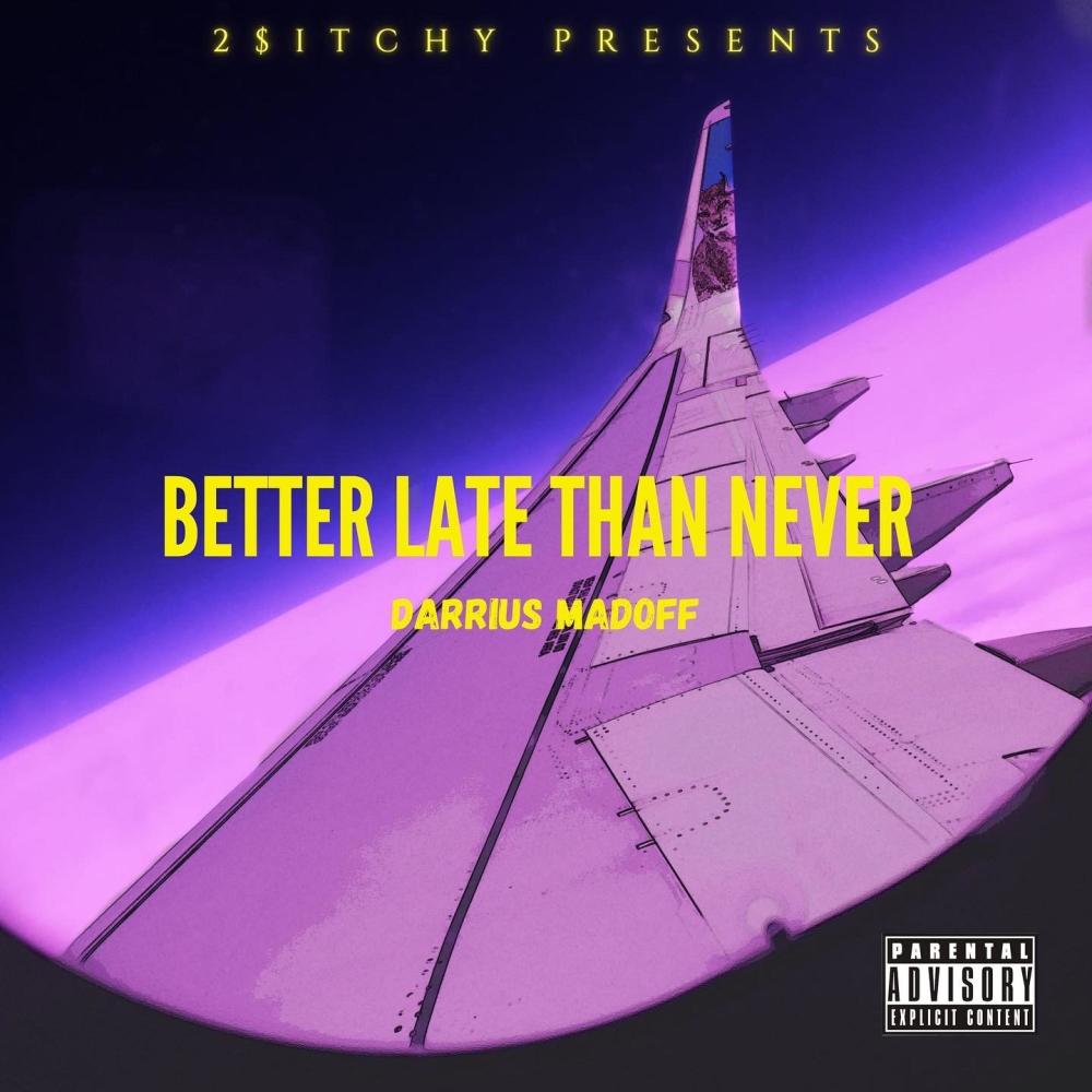 Too Late (feat. King Kiel & Haud Moneyyy) (Explicit)