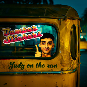 Listen to Bumper Stickers (Explicit) song with lyrics from Judy on the run