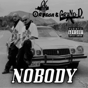 Album Nobody (Explicit) oleh Lil Ortega